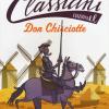Don Chisciotte. Classicini. Ediz. Illustrata