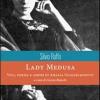 Lady Medusa. Vita, Poesia E Amori Di Amalia Guglielminetti