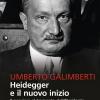 Heidegger E Il Nuovo Inizio. Il Pensiero Al Tramonto Dell'occidente