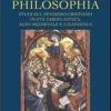 Vera Philosophia. Studi Sul Pensiero Cristiano In Et Tardo-antica, Alto-medievale E Umanistica