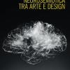 Letture Di Neurosemiotica Tra Arte E Design