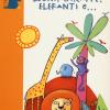 Tante Storie Di Leoni, Giraffe, Elefanti E...