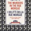 The Murders In The Rue Morgue-i Delitti Della Rue Morgue. Con Testo Italiano A Fronte