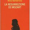La Resurrezione Di Mozart-la Scomparsa Della Biblioteca Turgenev-la Grande Citt