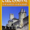 Carcassonne, Castelli Catari. Ediz. Olandese