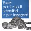 Excel Per I Calcoli Scientifici E Per Ingegneri