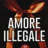 Amore illegale. Sexy lawyers series