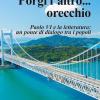 Porgi L'altro... Orecchio. San Paolo Vi E La Letteratura: Un Ponte Di Dialogo Tra I Popoli