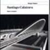 Santiago Calatrava. Opera Completa