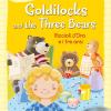 Goldilocks and the three bears-Riccioli d'oro e i tre orsi. Con CD Audio