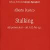 Stalking. Atti Persecutori - Art. 612 Bis C.p.