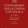 Catechismo Della Chiesa Cattolica. Testo Integrale. Nuovo Commento Teologico-pastorale