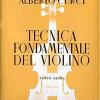 Tecnica Fondamentale Del Violino. Metodo. Vol. 1