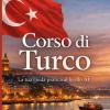 Corso Di Turco: La Tua Guida Pratica Al Livello A1