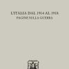 L'italia Dal 1914 Al 1918. Pagine Sulla Guerra