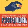 Guida portatile alla psicopatologia della vita quotidiana