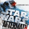 Aftermath. Viaggio verso Star Wars: il risveglio della forza. Star Wars