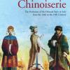 Chinoiserie. The evolution of the Oriental style in Italy from the 14th to the 19th century. Ediz. illustrata