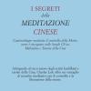 I segreti della meditazione cinese