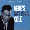 Here's Nat King Cole