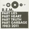 Part Lies, Part Heart, Part Truth, Part Garbage  1982-2011