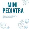 Peer4Med. Il Mini Pediatra. Da piccoli pazienti derivano grandi responsabilit