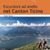 Escursioni ad anello nel Canton Ticino