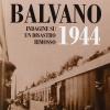 Balvano 1944. Indagine Su Un Disastro Rimosso