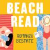 Beach Read. Romanzo D'estate
