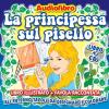 Principessa Sul Pisello (la) (libro+cd)
