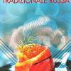 La Cucina Tradizionale Russa