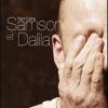 Saint-sans. Samson Et Dalila