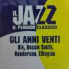 Il Jazz. Il Periodo Classico. Gli Anni Venti