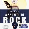 Appunti Di Rock. Dai Beatles Ai Radiohead. Vol. 2