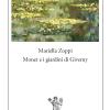 Monet e i giardini di Giverny