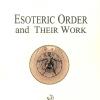 Esoteric Orders And Their Work