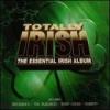 Totally Irish: The Essential Irish Album