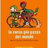 La Corsa Pi Pazza Del Mondo. Storie Di Ciclismo In Burkina Faso E In Mali