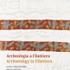 Archeologia a Filattiera-Archaeology in Filattiera. Ediz. bilingue