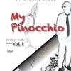 My Pinocchio Variation On The Theme. Vol. 1