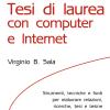 Tesi Di Laurea Con Computer E Internet