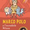 Marco Polo e l'incredibile Milione