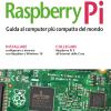 Raspberry Pi. Guida al computer pi compatto del mondo