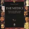 I Medici. L'epoca aurea del collezionismo. Ediz. inglese