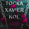 Tocka, Xavier e Kol. La trilogia completa