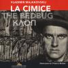 La Cimice-the Bedbug- Kaon. Ediz. Multilingue