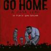 Go Home - A Casa Loro - Dvd