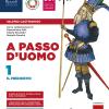 A Passo D'uomo. Con Educazione Civica. Per La Scuola Media. Con E-book. Con Espansione Online. Vol. 1