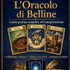 L�oracolo Di Belline: Guida Pratica Semplice All�interpretazione