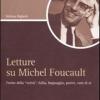 Letture su Michel Foucault. Forme della verit: follia, linguaggio, potere, cura di s